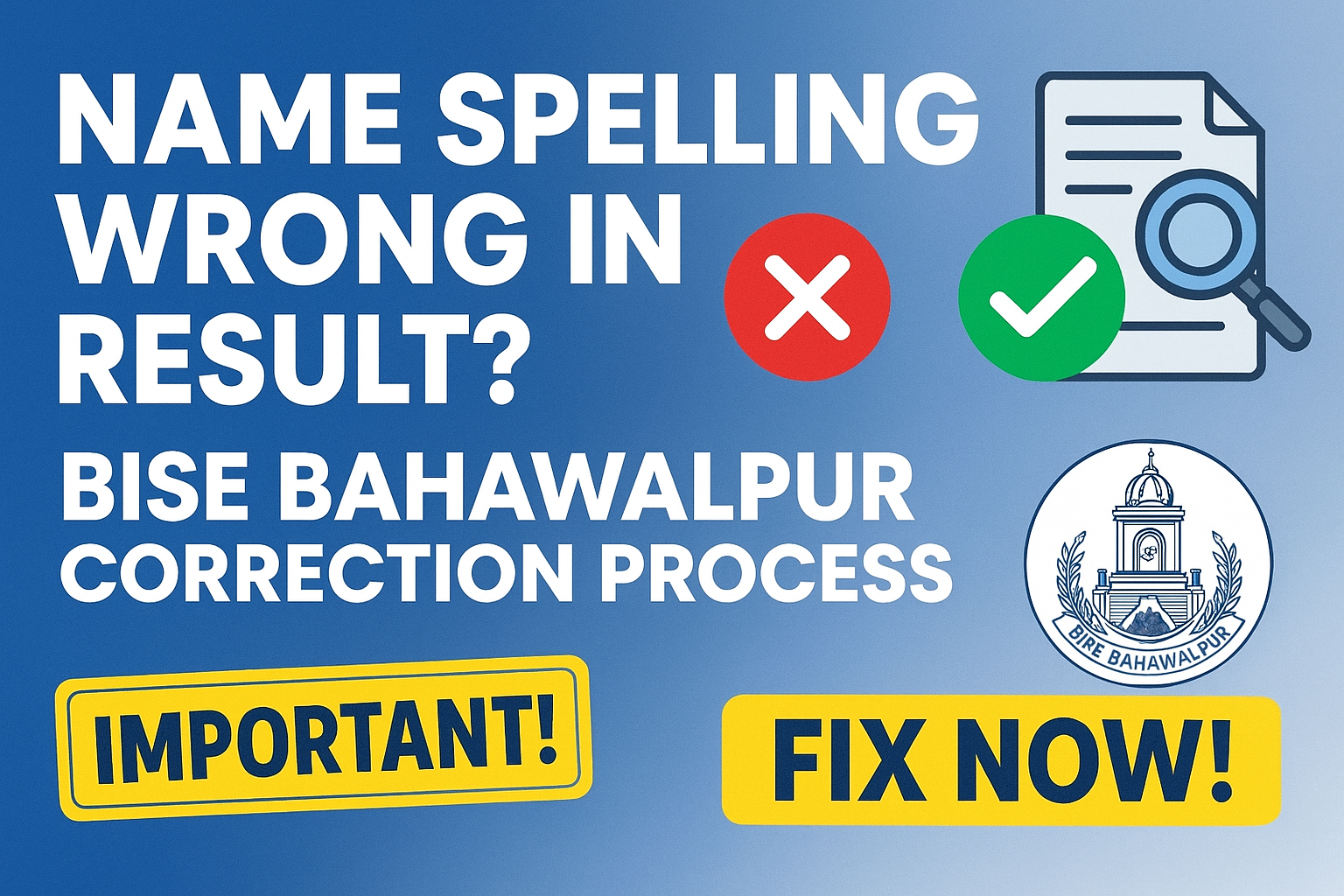 Name Spelling Mistake in Result? Here's the BISE Bahawalpur Fix Process